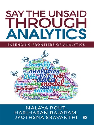 cover image of Say The Unsaid Through Analytics